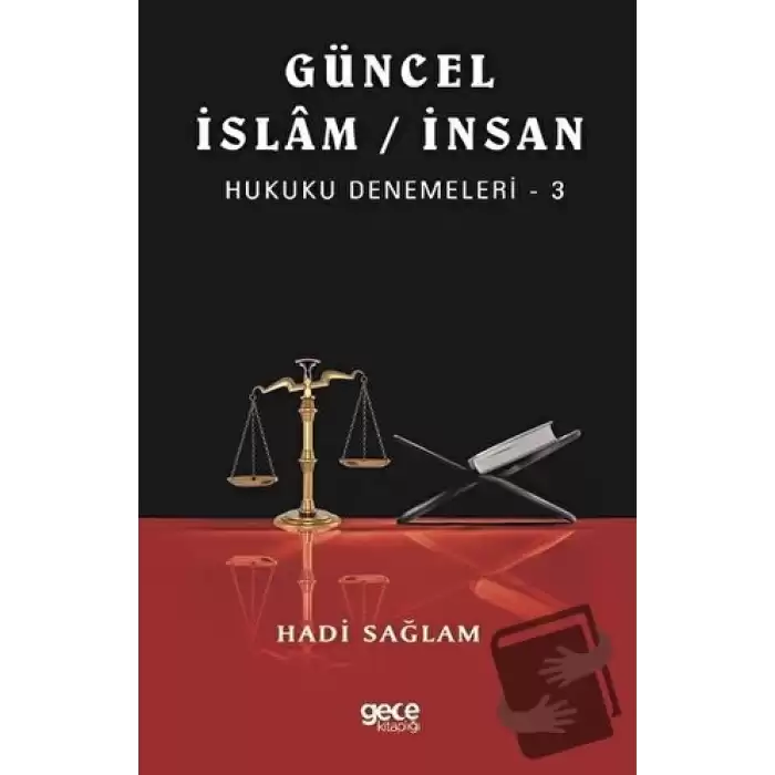 Güncel İslam / İnsan Hukuku Denemeleri 3