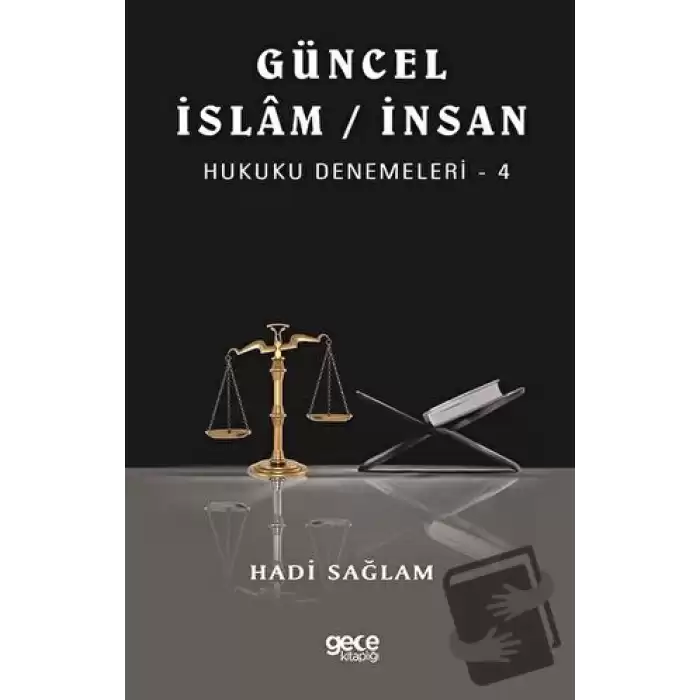 Güncel İslam / İnsan Hukuku Denemeleri - 4