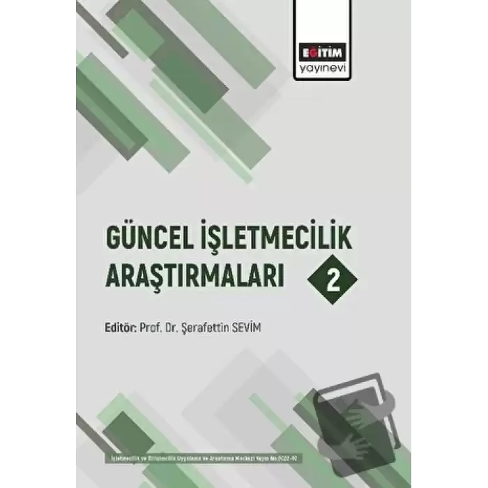 Güncel İşletmecilik Araştırmaları 2