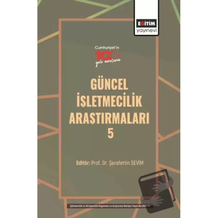 Güncel İşletmecilik Araştırmaları - 5