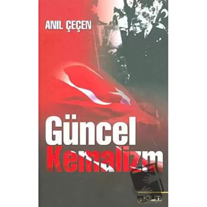 Güncel Kemalizm