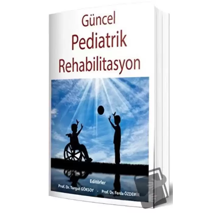 Güncel Pediatrik Rehabilitasyon