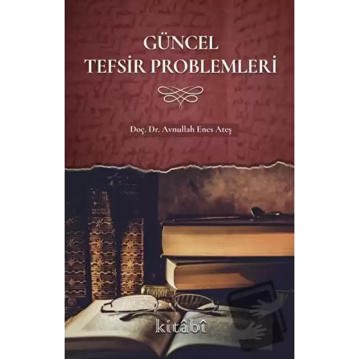 Güncel Tefsir Problemleri