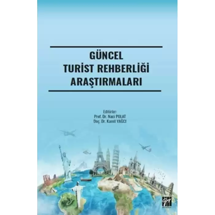 Güncel Turist Rehberliği Araştırmaları