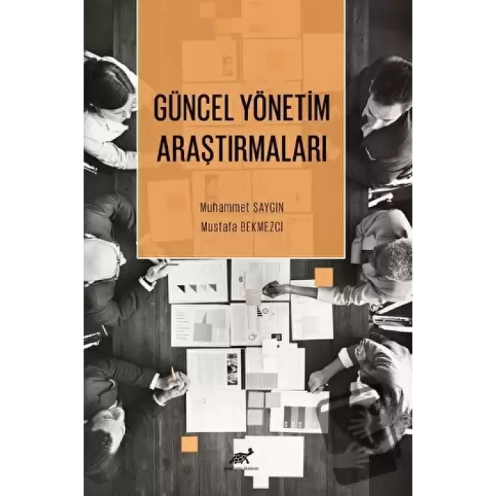 Güncel Yönetim Araştırmaları