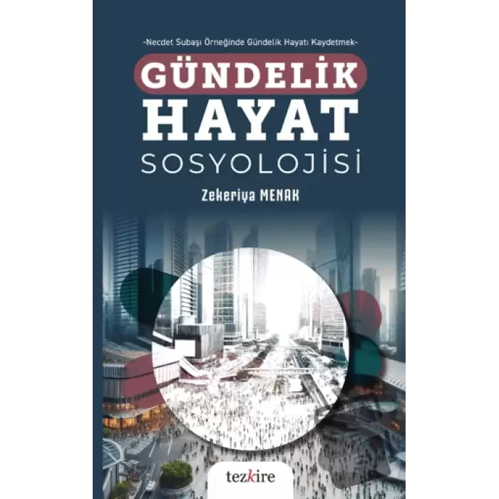 Gündelik Hayat Sosyolojisi