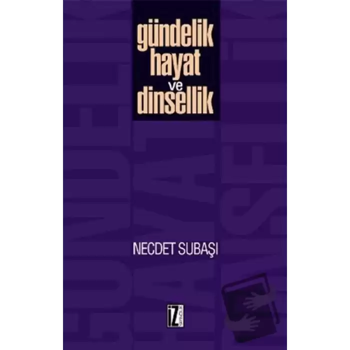 Gündelik Hayat ve Dinsellik