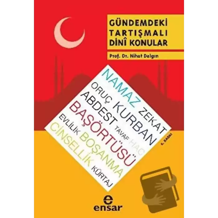 Gündemdeki Tartışmalı Dini Konular