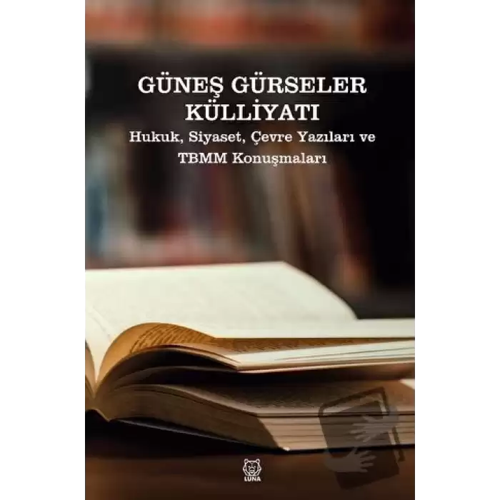 Güneş Gürseler Külliyatı