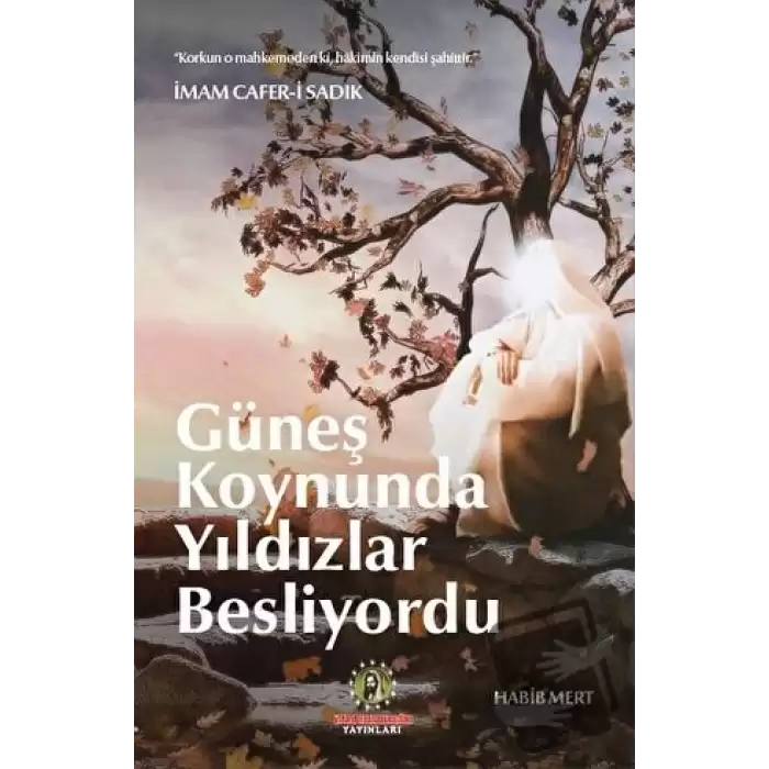 Güneş Koynunda Yıldızlar Besliyordu