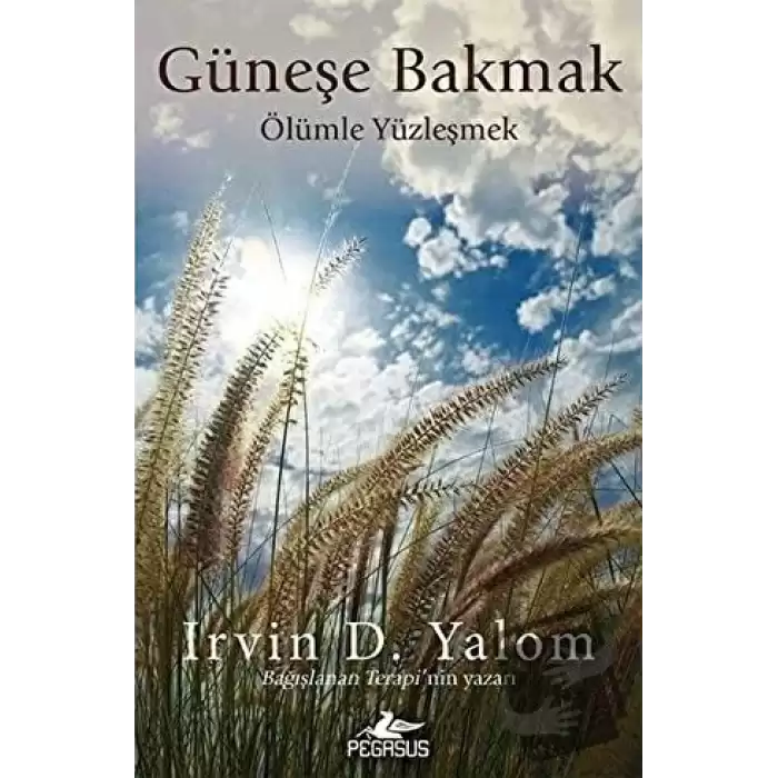 Güneşe Bakmak Ölümle Yüzleşmek