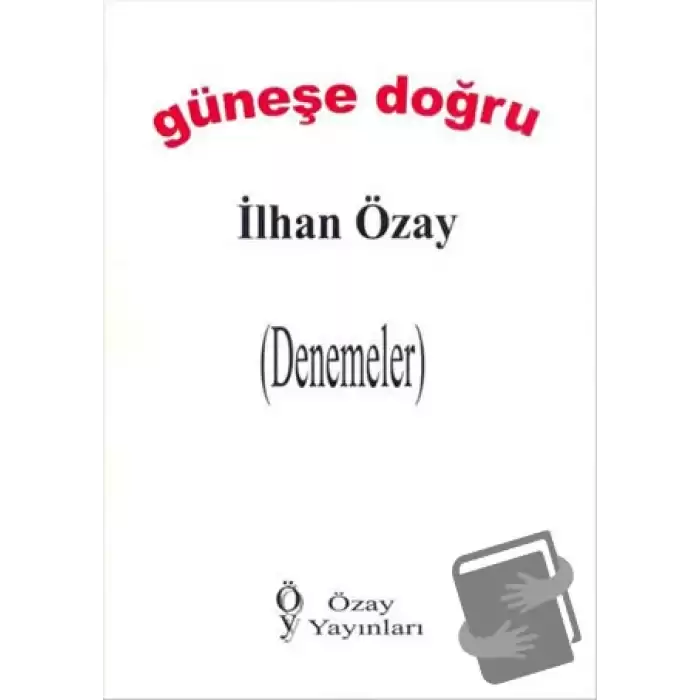 Güneşe Doğru