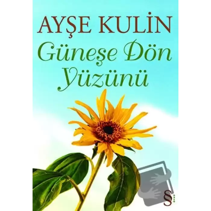 Güneşe Dön Yüzünü