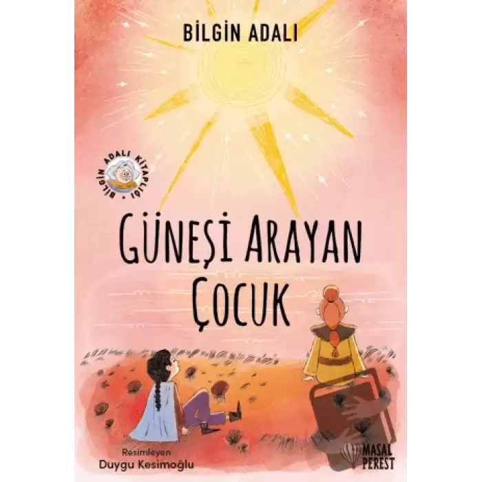 Güneşi Arayan Çocuk