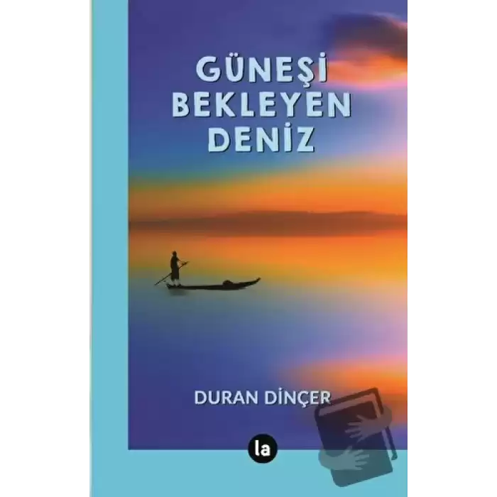 Güneşi Bekleyen Deniz