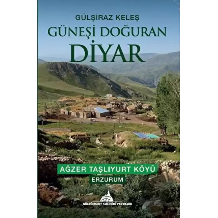 Güneşi Doğuran Diyar