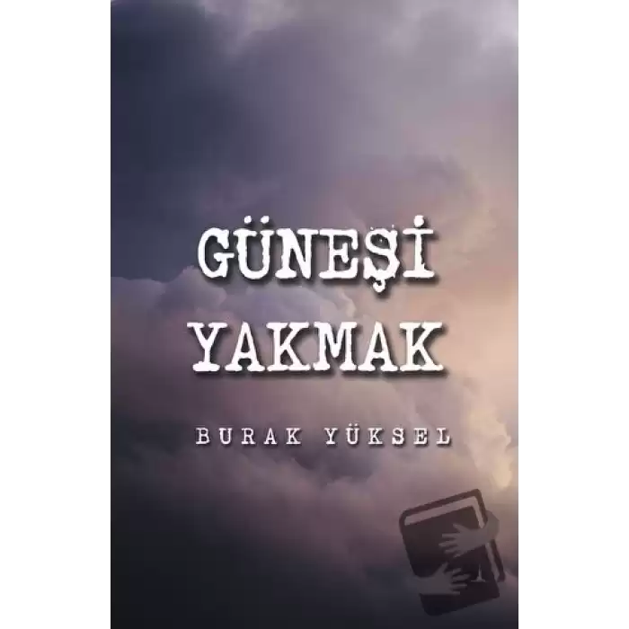 Güneşi Yakmak