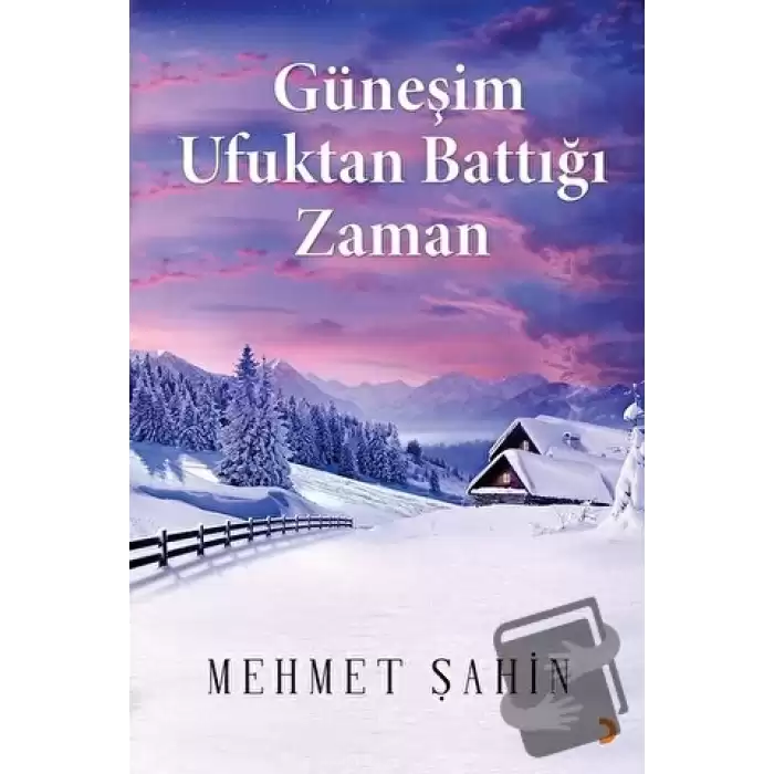 Güneşim Ufuktan Battığı Zaman