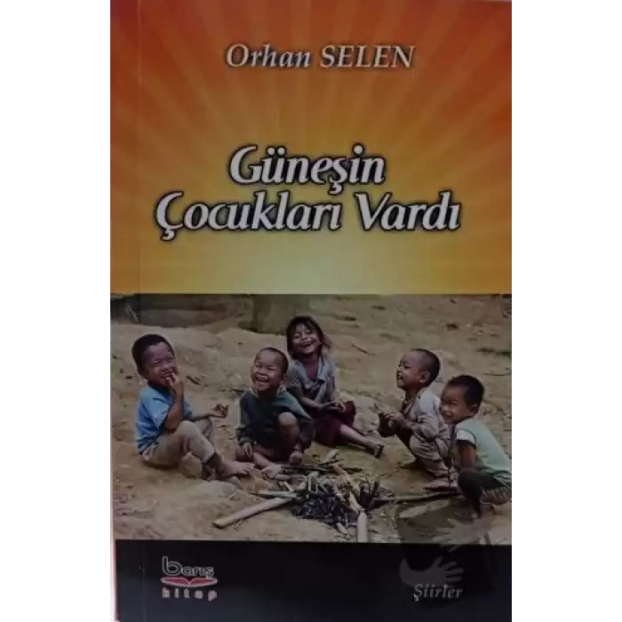 Güneşin Çocukları Vardı