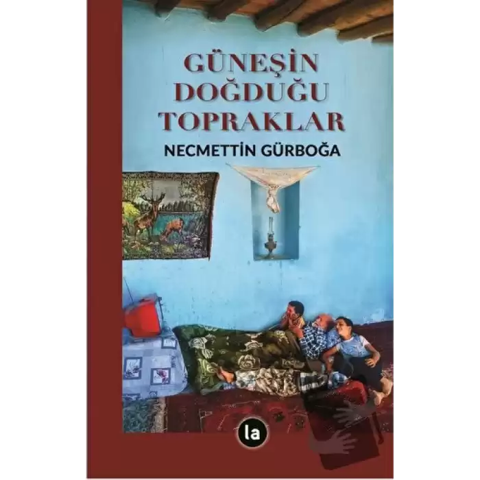 Güneşin Doğduğu Topraklar