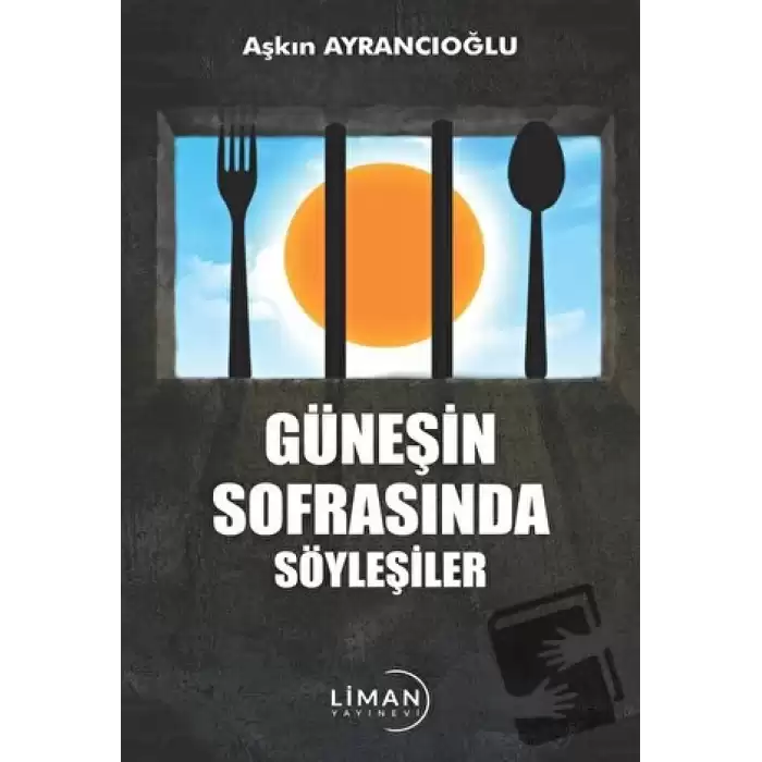 Güneşin Sofrasında Söyleşiler