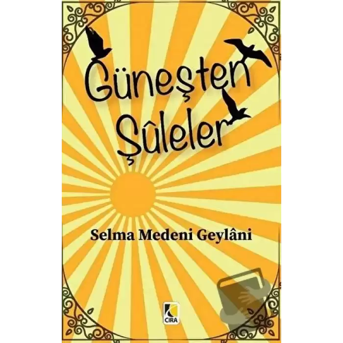 Güneşten Şuleler