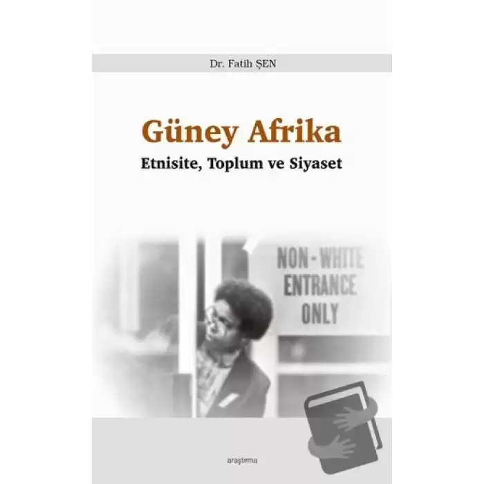 Güney Afrika - Etnisite, Toplum ve Siyaset