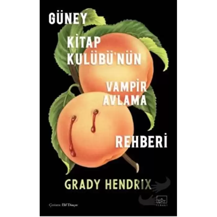 Güney Kitap Kulübü’nün Vampir Avlama Rehberi