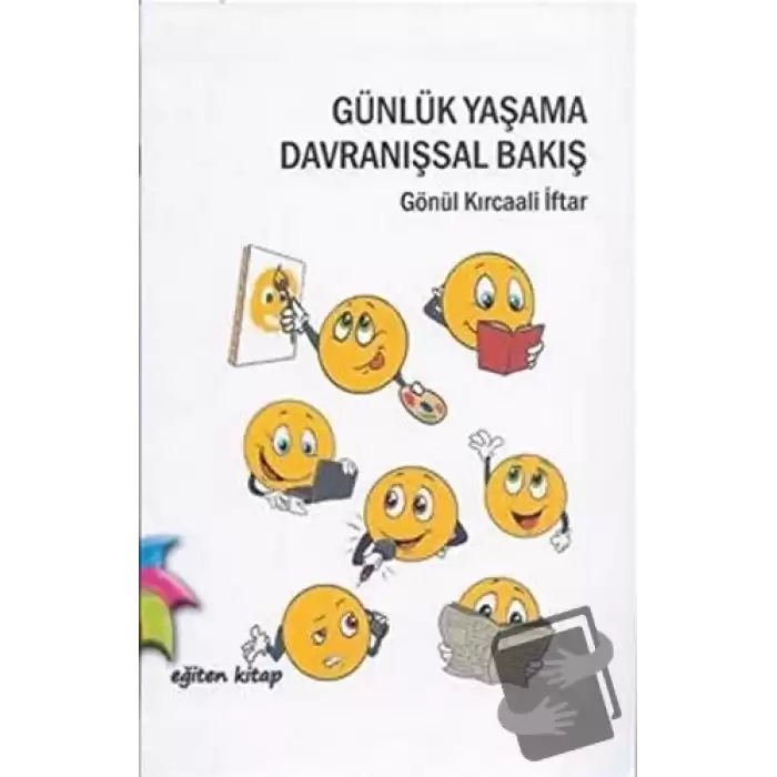 Günlük Yaşama Davranışsal Bakış