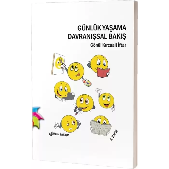 Günlük Yaşama Davranışsal Bakış