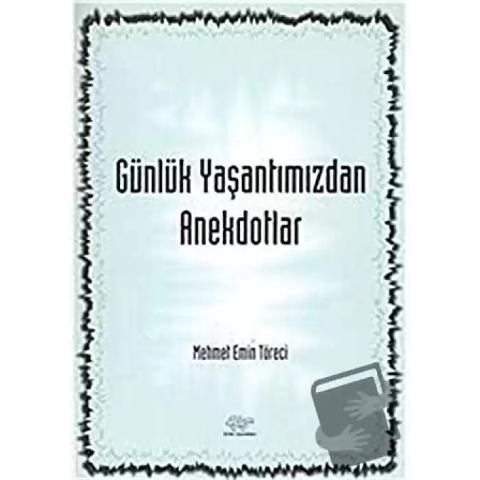 Günlük Yaşantımızdan Anekdotlar