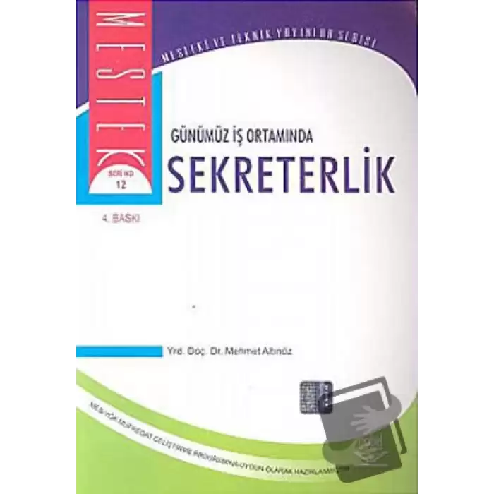 Günümüz İş Ortamında Sekreterlik