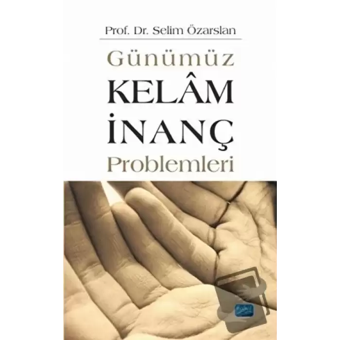 Günümüz Kelam İnanç Problemleri