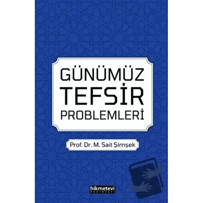 Günümüz Tefsir Problemleri