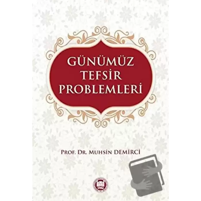 Günümüz Tefsir Problemleri