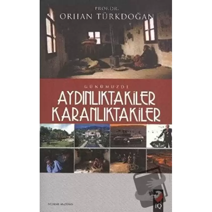 Günümüzde Aydınlıktakiler Karanlıktakiler