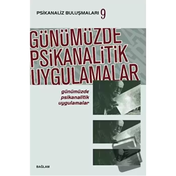 Günümüzde Psikanalitik Uygulamalar