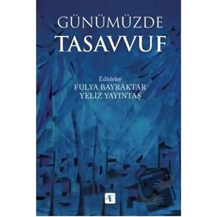 Günümüzde Tasavvuf