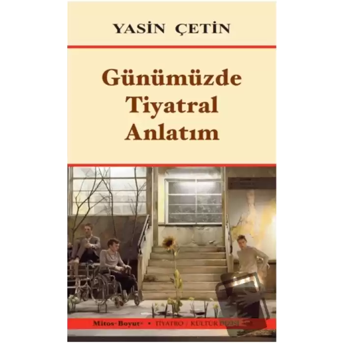 Günümüzde Tiyatral Anlatım