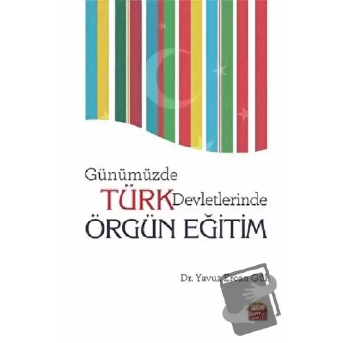 Günümüzde Türk Devletlerinde Örgün Eğitim