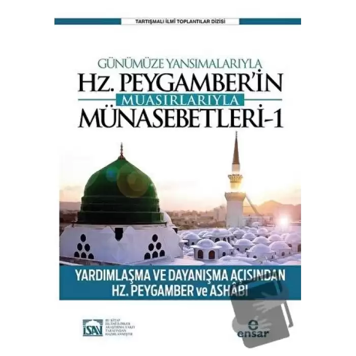 Günümüze Yansımalarıyla Hz. Peygamberin Muasırlarıyla Münasebetleri - 1