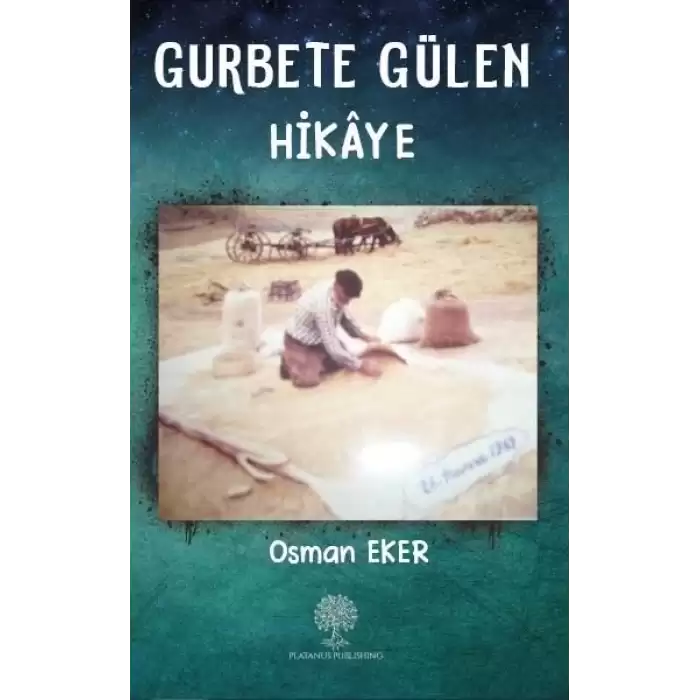 Gurbete Gülen Hikaye