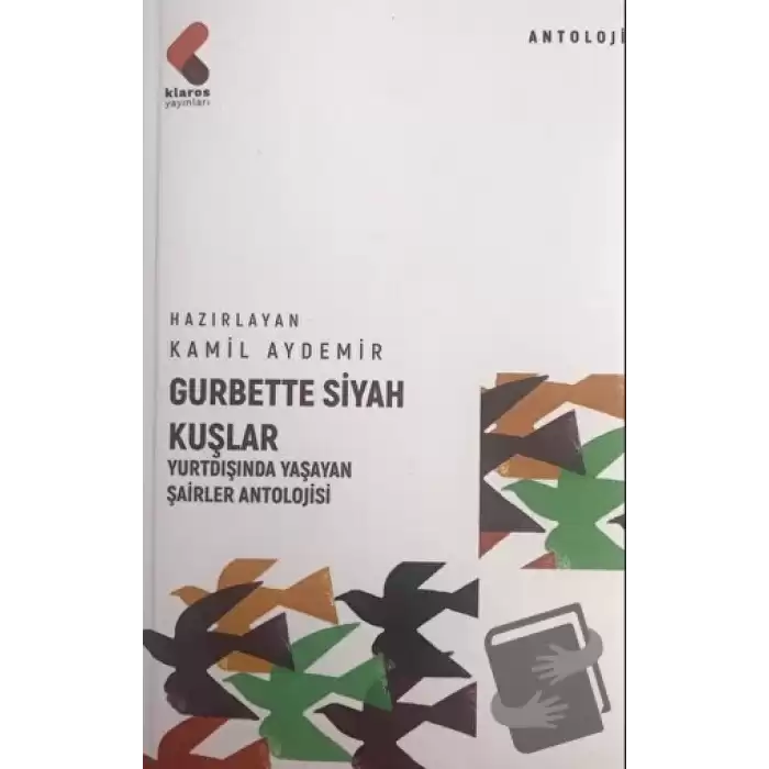 Gurbette Siyah Kuşlar