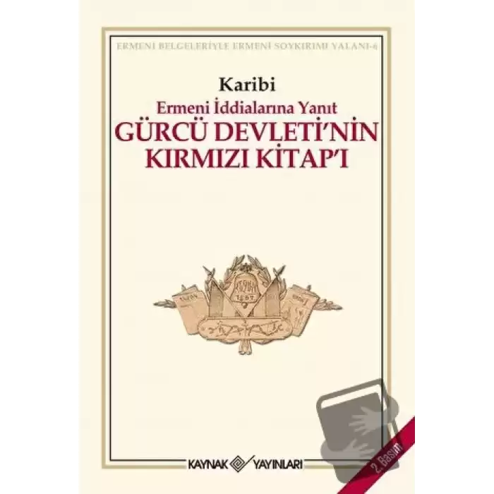 Gürcü Devleti’nin Kırmızı Kitap’ı Ermeni İddialarına Yanıt