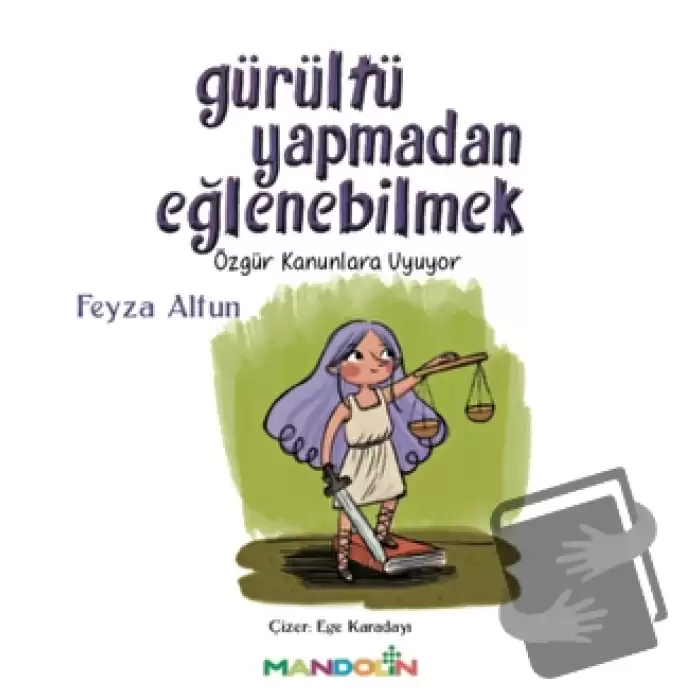 Gürültü Yapmadan Eğlenebilmek