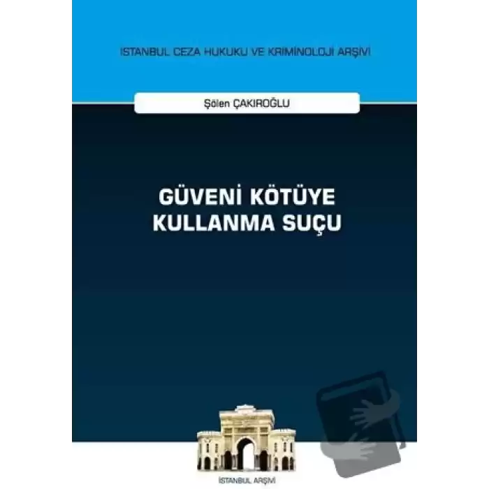 Güveni Kötüye Kullanma Suçu