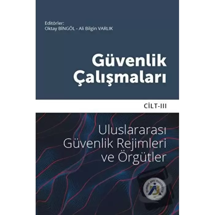 Güvenlik Çalışmaları Cilt III