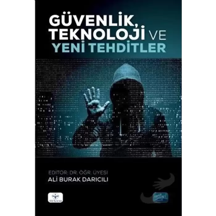 Güvenlik, Teknoloji ve Yeni Tehditler