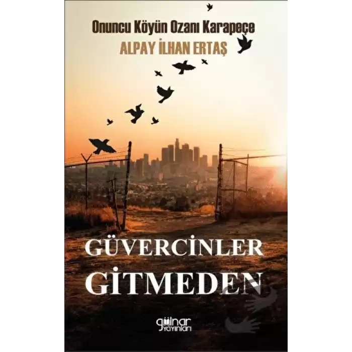 Güvercinler Gitmeden