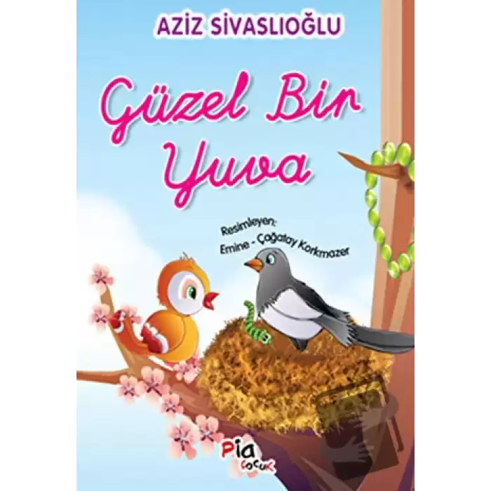 Güzel Bir Yuva